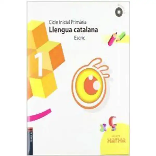 LLENGUA CATALANA 1 ESCRIC BAULA 9788447921850 LLENGUA CATALANA 1 ESCRIC BAULA 9788447921850