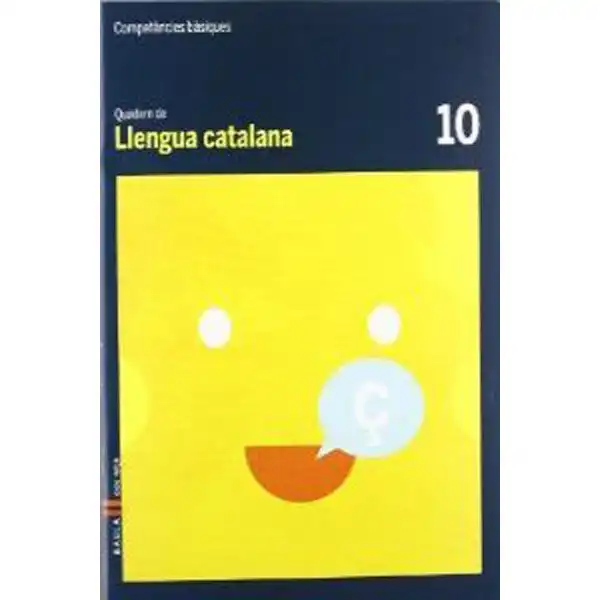 QUADERN DE LLENGUA CATALANA 10 COMPETÈNCIES BÀSIQUES BAULA ISBN 9788447924035 QUADERN DE LLENGUA CATALANA 10 COMPETÈNCIES BÀSIQUES BAULA ISBN 9788447924035