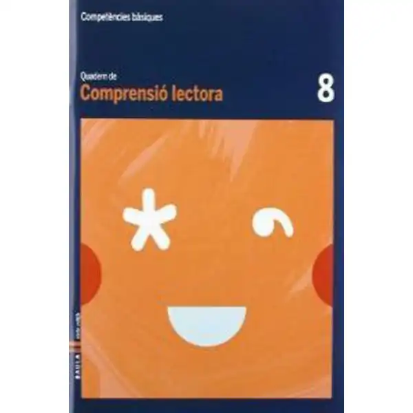 QUADERN COMPRENSIÓ LECTORA 8 COMPETÈNCIES BÀSIQUES BAULA ISBN 9788447924134 QUADERN COMPRENSIÓ LECTORA 8 COMPETÈNCIES BÀSIQUES BAULA ISBN 9788447924134