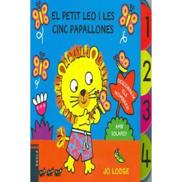 PETIT LEO I LES CINC PAPALLONES 9788447925018 PETIT LEO I LES CINC PAPALLONES 9788447925018