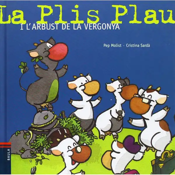 LA PLIS PLAU I L ARBUST DE LA VERGONYA 9788447926374 LA PLIS PLAU I L ARBUST DE LA VERGONYA 9788447926374