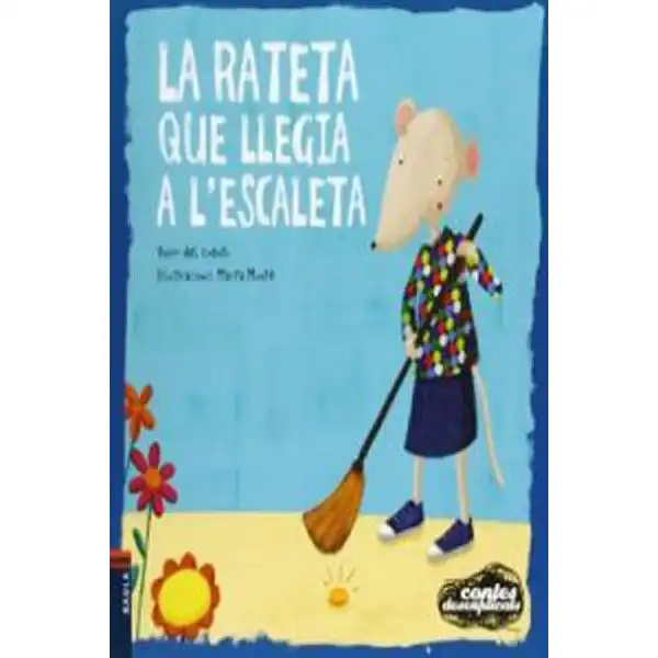 LA RATETA QUE LLEGIA A L ESCALETA 9788447926688 LA RATETA QUE LLEGIA A L ESCALETA 9788447926688