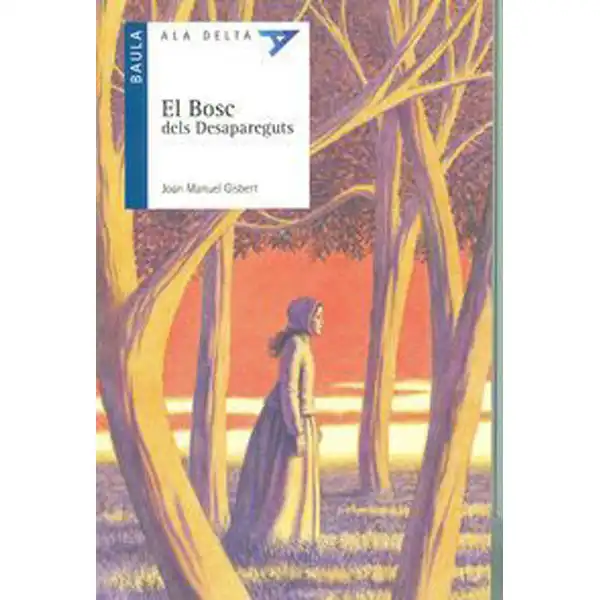39. EL BOSC DELS DESAPAREGUTS 9788447926862 39. EL BOSC DELS DESAPAREGUTS 9788447926862