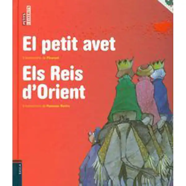 EL PETIT AVET / ELS REIS D ORIENT 9788447926909 EL PETIT AVET / ELS REIS D ORIENT 9788447926909