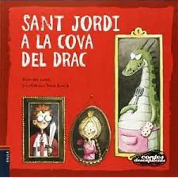 SANT JORDI A LA COVA DEL DRAC 9788447927319 SANT JORDI A LA COVA DEL DRAC 9788447927319