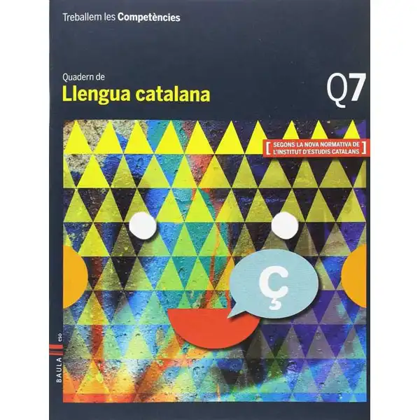 QUADERN 7 LLENGUA CATALANA 3RESO BAULA ISBN 9788447933150 QUADERN 7 LLENGUA CATALANA 3RESO BAULA ISBN 9788447933150