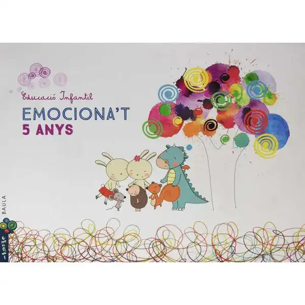 EMOCIONA T 5 ANYS BAULA ISBN 9788447933631 EMOCIONA T 5 ANYS BAULA ISBN 9788447933631