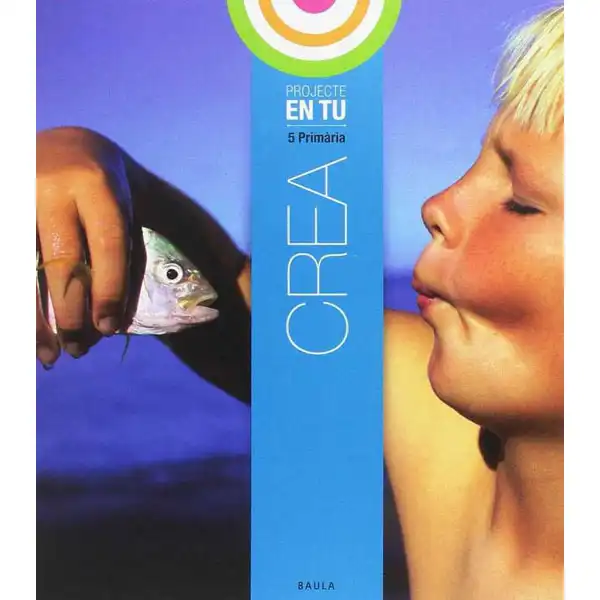 CREA 5È PRIMÀRIA BAULA ISBN 9788447933983 CREA 5È PRIMÀRIA BAULA ISBN 9788447933983