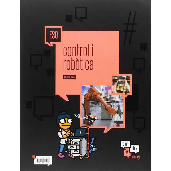 TECNOLOGIA 13 CONTROL I ROBÒTICA BAULA ISBN 9788447934898 TECNOLOGIA 13 CONTROL I ROBÒTICA BAULA ISBN 9788447934898
