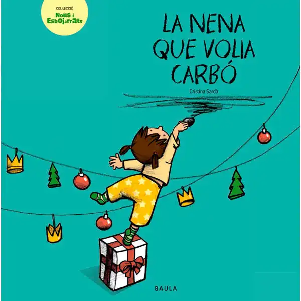 9. LA NENA QUE VOLIA CARBÓ EDELVIVES 9788447935505 9. LA NENA QUE VOLIA CARBÓ EDELVIVES 9788447935505