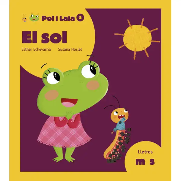 POL I LAIA EL SOL (M, S) EDELVIVES 9788447935802 POL I LAIA EL SOL (M, S) EDELVIVES 9788447935802