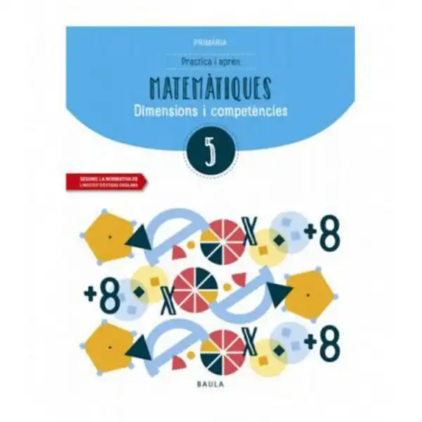 QUADERN MATEMÀTIQUES 5 BAULA ISBN 9788447936977 QUADERN MATEMÀTIQUES 5 BAULA ISBN 9788447936977
