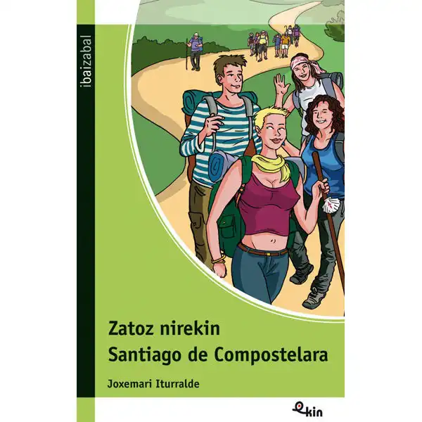 ZATOZ NIREKIN SANTIAGO DE COMPOSTELARA EDELVIVES 9788491064497 ZATOZ NIREKIN SANTIAGO DE COMPOSTELARA EDELVIVES 9788491064497