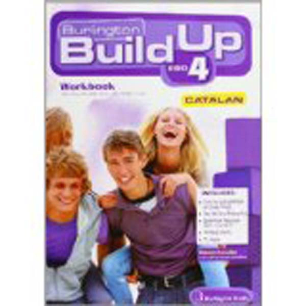 BUILD UP 4º ESO WORKBOOK CATALAN BURLINGTON 9789963480227 BUILD UP 4º ESO WORKBOOK CATALAN BURLINGTON 9789963480227