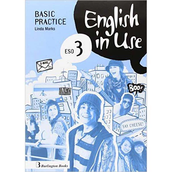 ENGLISH IN USE ESO 3 WORKBOOK BASIC PRACT SPA BURLINGTON 9789963489411 ENGLISH IN USE ESO 3 WORKBOOK BASIC PRACT SPA BURLINGTON 9789963489411