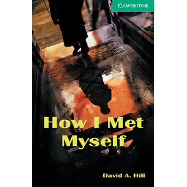 CER3: HOW I MET MYSELF CER3: HOW I MET MYSELF