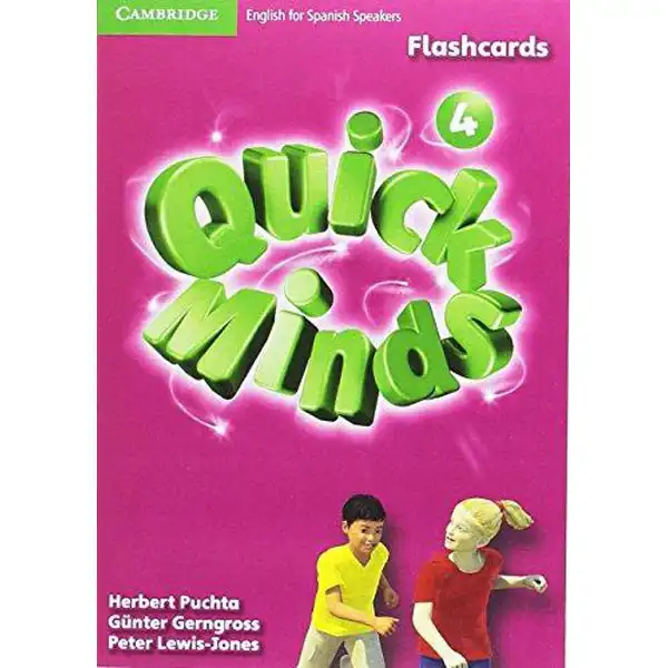 QUICK MINDS 4 FLASHCARDS QUICK MINDS 4 FLASHCARDS