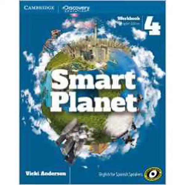SMART PLANET 4 WORKBOOK ENGLISH SMART PLANET 4 WORKBOOK ENGLISH