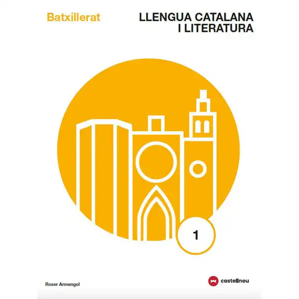 LLENGUA CATALANA I LITERATURA 1ºNB 18 CASTELLNOU 9788417406141 LLENGUA CATALANA I LITERATURA 1ºNB 18 CASTELLNOU 9788417406141