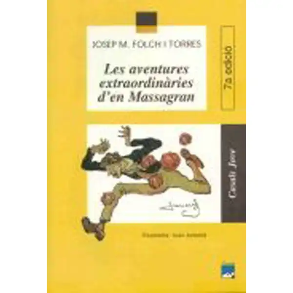 LES AVENTURES EXTRAORDINÀRIES D EN MASSAGRAN CASALS ISBN 9788421810187 LES AVENTURES EXTRAORDINÀRIES D EN MASSAGRAN CASALS ISBN 9788421810187