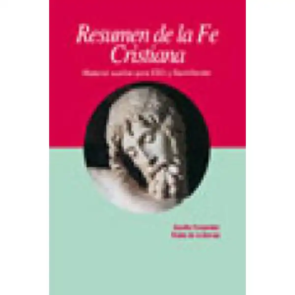 RESUMEN DE LA FE CRISTIANA CASALS ISBN 9788421815588 RESUMEN DE LA FE CRISTIANA CASALS ISBN 9788421815588