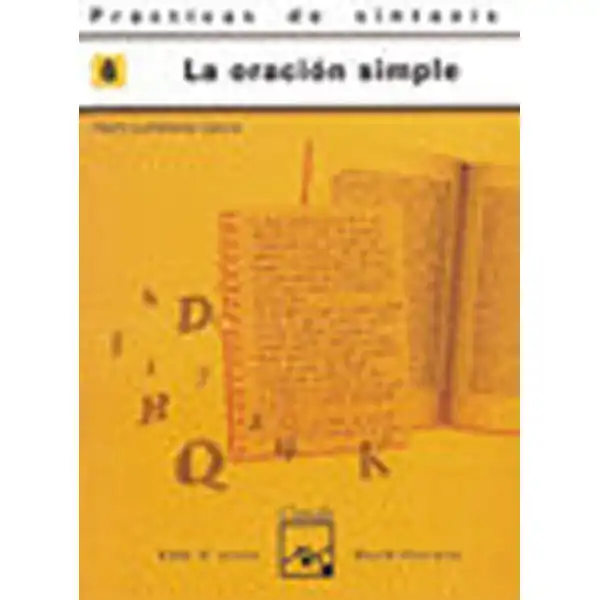 PRACTICAS SINTAXIS 6 LA ORACION SIMPLE ISBN 9788421820933 PRACTICAS SINTAXIS 6 LA ORACION SIMPLE ISBN 9788421820933