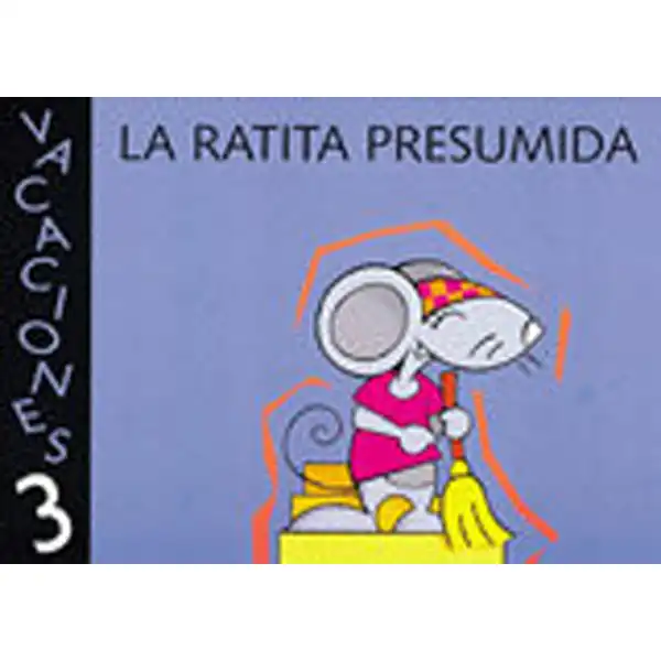 LA RATITA PRESUMIDA VACACIONES 3 AÑOS ISBN 9788421828526 LA RATITA PRESUMIDA VACACIONES 3 AÑOS ISBN 9788421828526