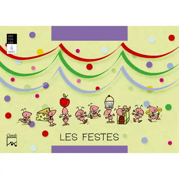 LES FESTES 4 ANYS BESTIOLES ISBN 9788421833940 LES FESTES 4 ANYS BESTIOLES ISBN 9788421833940