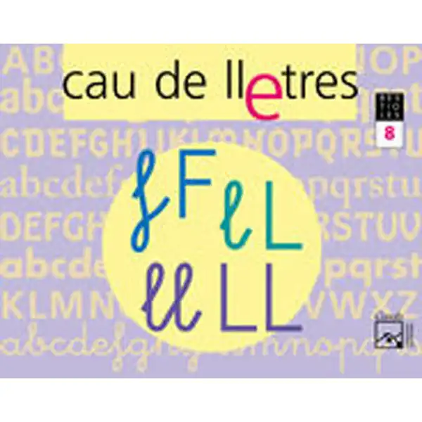 CAU DE LLETRES 8 (F, L, LL) VALENCIA ISBN 9788421835784 CAU DE LLETRES 8 (F, L, LL) VALENCIA ISBN 9788421835784