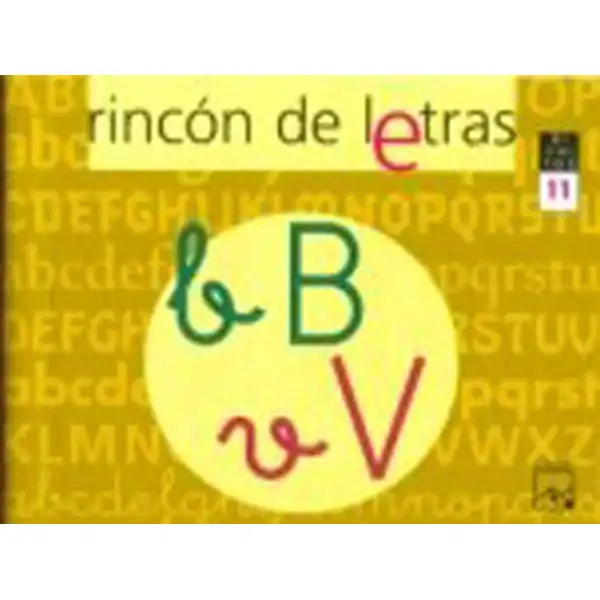 RINCON DE LETRAS 11 (B, V) ISBN 9788421835951 RINCON DE LETRAS 11 (B, V) ISBN 9788421835951