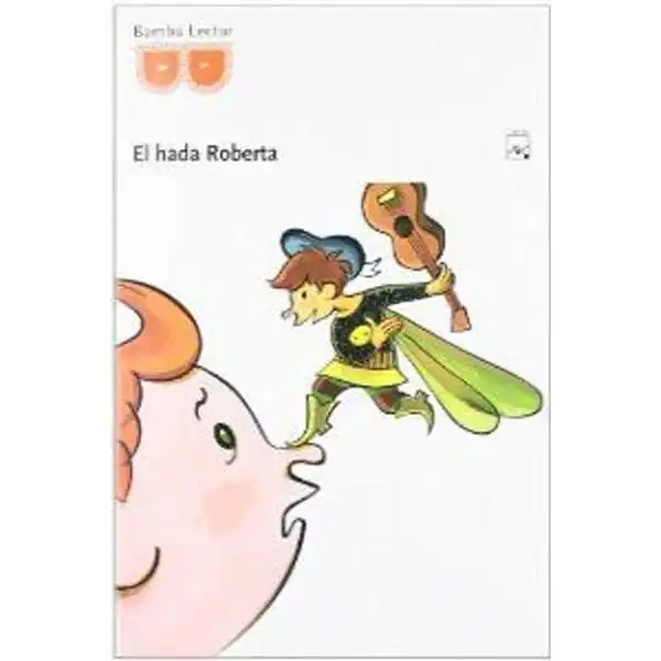 FICHA LECTURA EL HADA ROBERTA ISBN 9788421840900 FICHA LECTURA EL HADA ROBERTA ISBN 9788421840900