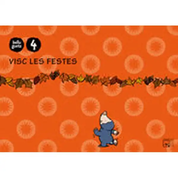 VISC LES FESTES BELLUGUETS 4 ANYS BELLUGUETS VALENCIÀ ISBN 9788421841372 VISC LES FESTES BELLUGUETS 4 ANYS BELLUGUETS VALENCIÀ ISBN 9788421841372