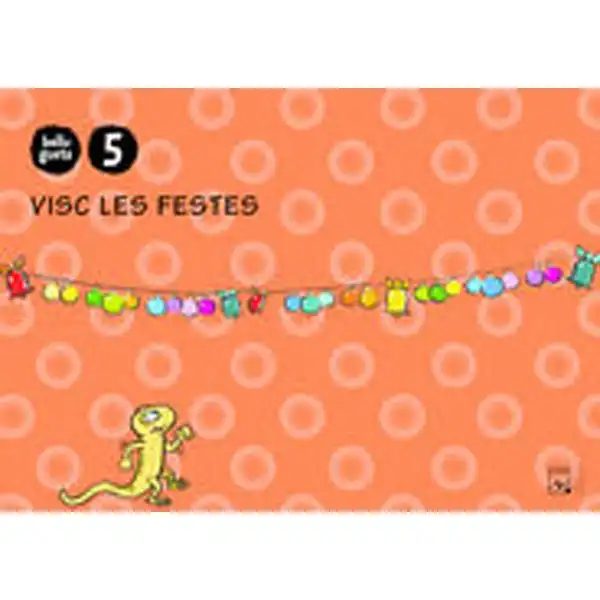 VISC LES FESTES BELLUGUETS 5 ANYS BELLUGUETS VALENCIÀ ISBN 9788421841884 VISC LES FESTES BELLUGUETS 5 ANYS BELLUGUETS VALENCIÀ ISBN 9788421841884