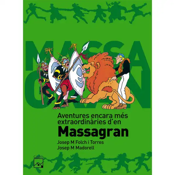 AVENTURES ENCARA MÉS EXTRAORDINÀRIES D EN MASSAGRAN CASALS ISBN 9788421849484 AVENTURES ENCARA MÉS EXTRAORDINÀRIES D EN MASSAGRAN CASALS ISBN 9788421849484