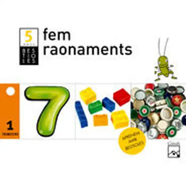 FEM RAONAMENTS 5 ANYS 1 TRIMESTRE BESTIOLES 2012 ISBN 9788421851357 FEM RAONAMENTS 5 ANYS 1 TRIMESTRE BESTIOLES 2012 ISBN 9788421851357