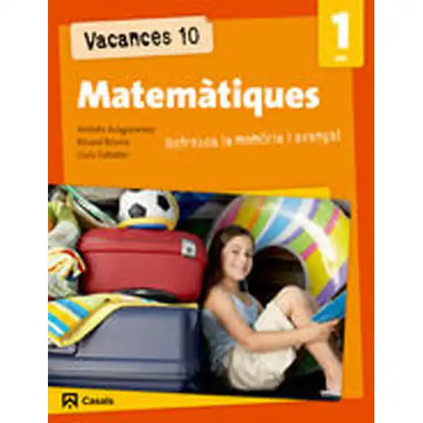 VACANCES 10. MATEMÀTIQUES 1 ESO ISBN 9788421853177 VACANCES 10. MATEMÀTIQUES 1 ESO ISBN 9788421853177