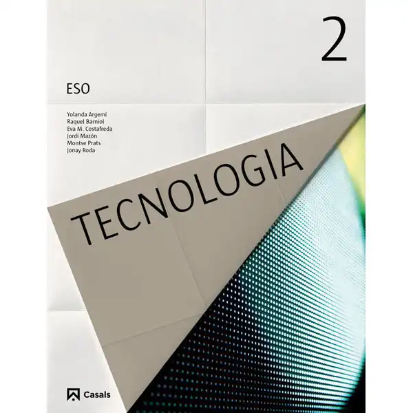 TECNOLOGIA 2 ESO 2016 ISBN 9788421860960 TECNOLOGIA 2 ESO 2016 ISBN 9788421860960