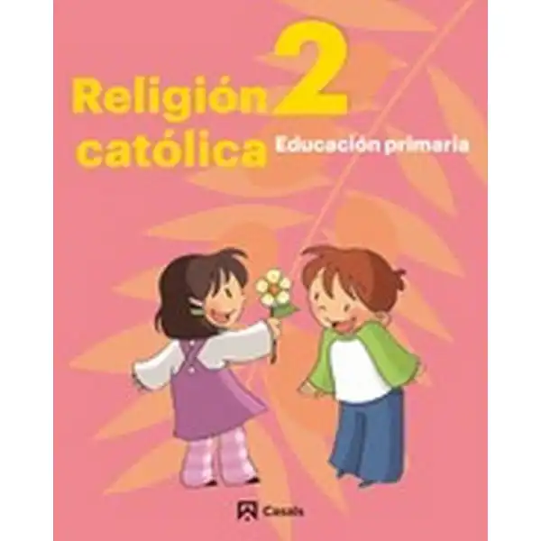 RELIGIÓN CATÓLICA 2 (ANDALUCÍA-EXTREMADURA) CASALS ISBN 9788421870648 RELIGIÓN CATÓLICA 2 (ANDALUCÍA-EXTREMADURA) CASALS ISBN 9788421870648