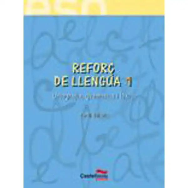 REFOR DE LLENGUA 1ºESO 03 (REFUERZO DE LENGUA) CASVAR31ES CASTELLNOU 9788482878645 REFOR DE LLENGUA 1ºESO 03 (REFUERZO DE LENGUA) CASVAR31ES CASTELLNOU 9788482878645