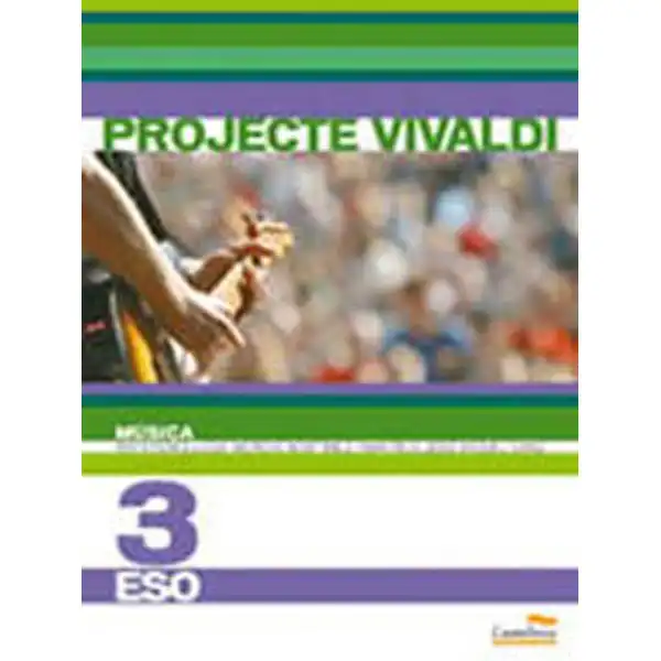 MUSICA 3R ESO PROJECTE VIVALDI CASTELLNOU 9788483452318 MUSICA 3R ESO PROJECTE VIVALDI CASTELLNOU 9788483452318