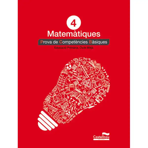MATEMATIQUES 4ºEP COMPETENCIES BASIQUES 13 CASTELLNOU 9788498044614 MATEMATIQUES 4ºEP COMPETENCIES BASIQUES 13 CASTELLNOU 9788498044614