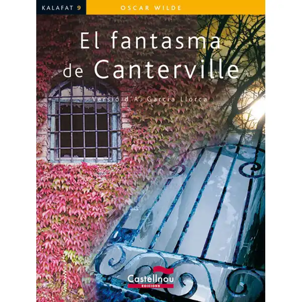 FANTASMA DE CANTERVILLEEL CASTELLNOU 9788498046816 FANTASMA DE CANTERVILLEEL CASTELLNOU 9788498046816