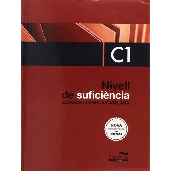 NIVELL DE SUFICIENCIA C1 EDICIO 2017 CASTELLNOU 9788498047448 NIVELL DE SUFICIENCIA C1 EDICIO 2017 CASTELLNOU 9788498047448
