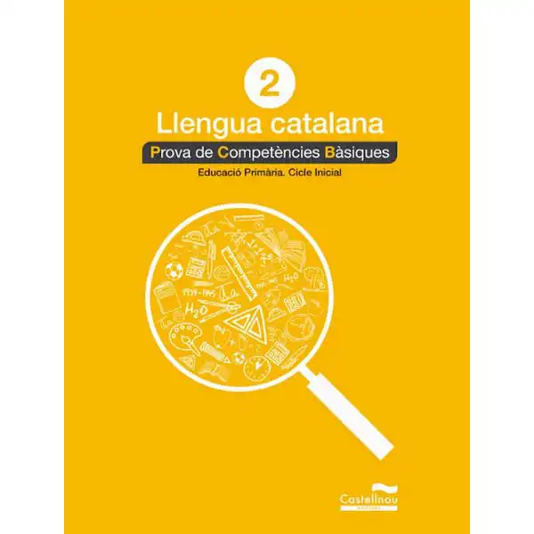 LLENGUA CATALANA 2N PROVA DE COMPETENCIES BASIQUES CASTELLNOU 9788498049527 LLENGUA CATALANA 2N PROVA DE COMPETENCIES BASIQUES CASTELLNOU 9788498049527