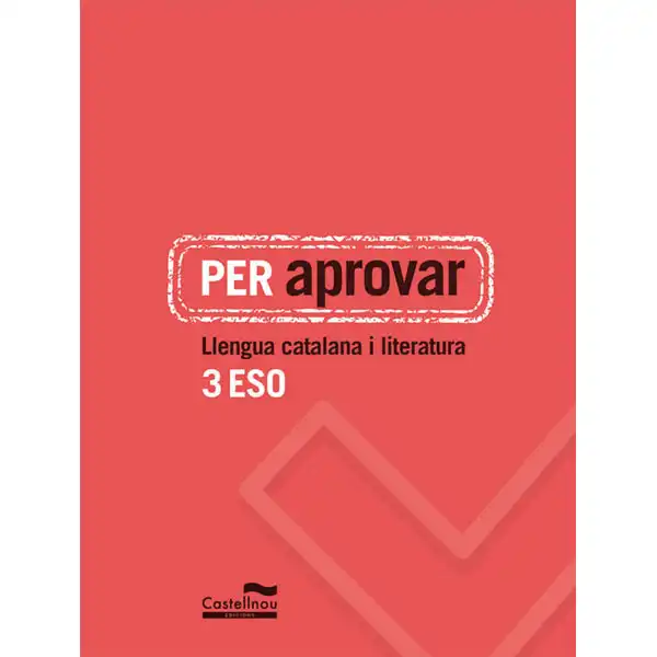 PER APROVAR: LLENGUA CATALANA I LITERATURA 3 ESO CASTELLNOU 9788498049794 PER APROVAR: LLENGUA CATALANA I LITERATURA 3 ESO CASTELLNOU 9788498049794