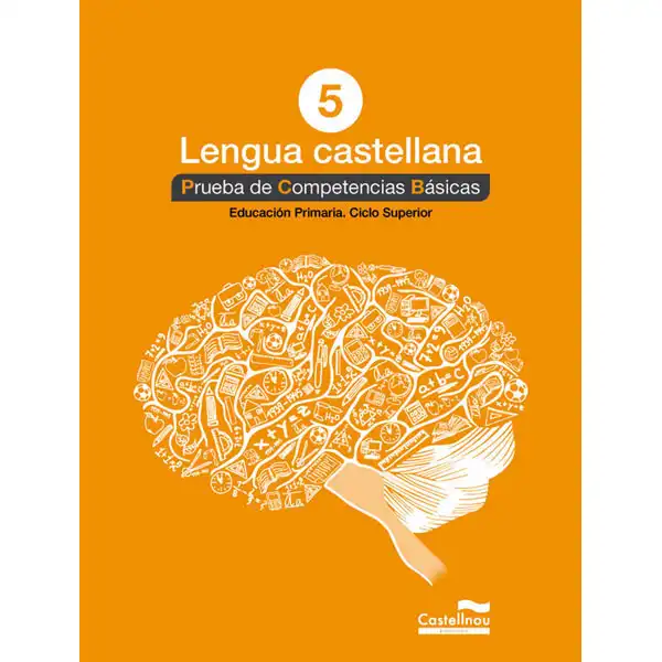CASTELLA 5ºEP COMPETENCIES BASIQUES 14 CASTELLNOU 9788498049831 CASTELLA 5ºEP COMPETENCIES BASIQUES 14 CASTELLNOU 9788498049831