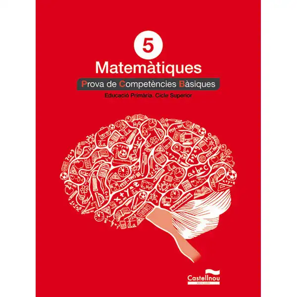 MATEMATIQUES 5ºEP COMPETENCIES BASIQUES 14 CASTELLNOU 9788498049855 MATEMATIQUES 5ºEP COMPETENCIES BASIQUES 14 CASTELLNOU 9788498049855