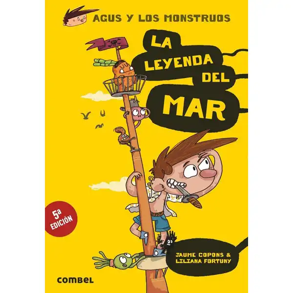 AGUS Y LOS MONSTRUOS 5 LEYENDA DEL MAR,LA COMBEL 9788491010609 AGUS Y LOS MONSTRUOS 5 LEYENDA DEL MAR,LA COMBEL 9788491010609