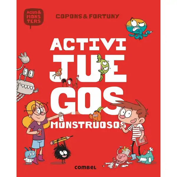 AGUS Y LOS MONSTRUOS ACTIVIJUEGOS MONSTRUOSOS COMBEL 9788491012085 AGUS Y LOS MONSTRUOS ACTIVIJUEGOS MONSTRUOSOS COMBEL 9788491012085