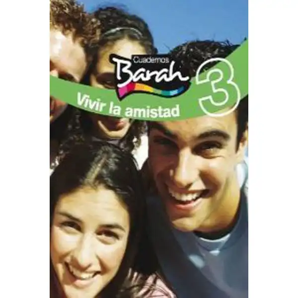 CUAD BARAH 3 VIVIR LA AMISTAD BARAH EDIT. EDEBE 9788423686391 CUAD BARAH 3 VIVIR LA AMISTAD BARAH EDIT. EDEBE 9788423686391